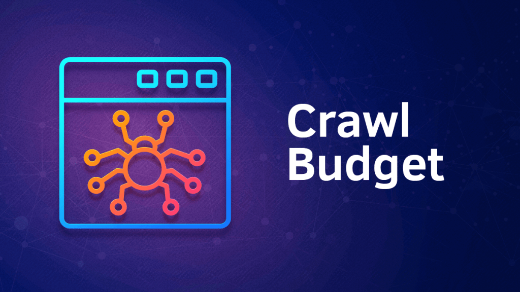 Google Crawl Budget